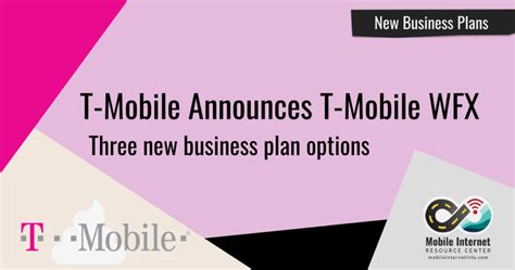 Nothing to See Here - T-Mobile Announces T-Mobile WFX Business Plans ...