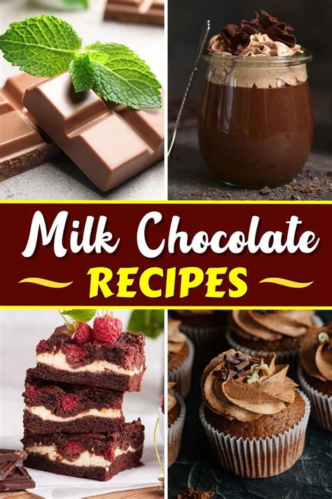 25 Luxurious Milk Chocolate Recipes - Insanely Good