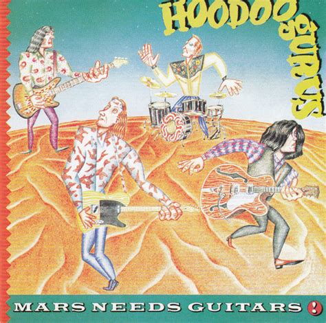 Hoodoo Gurus – Mars Needs Guitars! (2011, CD) - Discogs