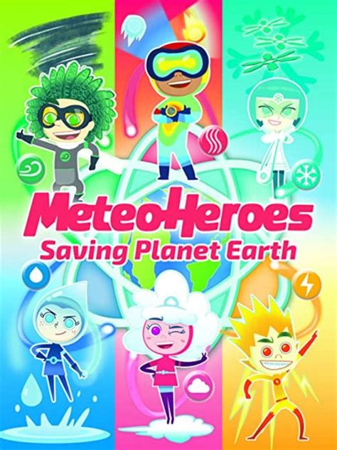 Poster Météo Heroes - Affiche 1 sur 1 - AlloCiné