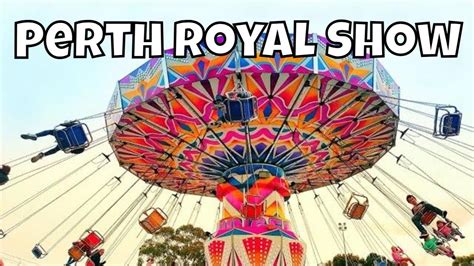 PERTH ROYAL SHOW - YouTube