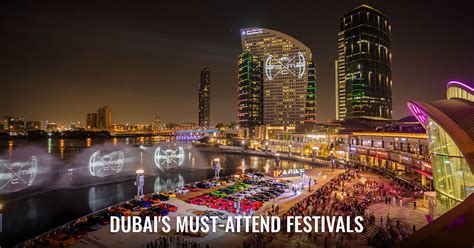 Unforgettable Dubai Festivals | A Guide for First-Time Travelers