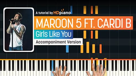 Girls Like You by Cardi B and Maroon 5 Piano Tutorial | HDpiano