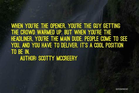 Top 32 Scotty P Quotes & Sayings