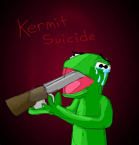 To Kermit Suicide Meme By Poppelbaer Memedroid | Images and Photos finder