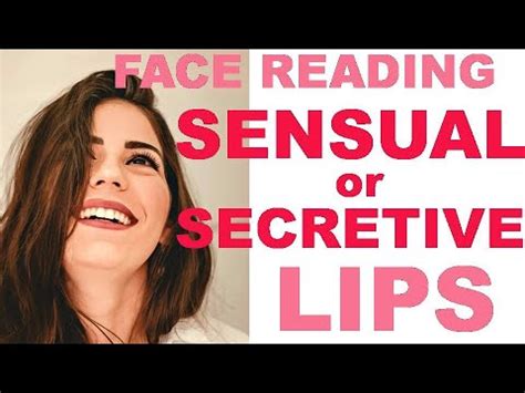 Face Reading – Do your LIPS say you’re SENSUAL OR SECRETIVE - YouTube