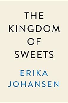 The Kingdom of Sweets: A Novel of the Nutcracker - Kindle edition by ...