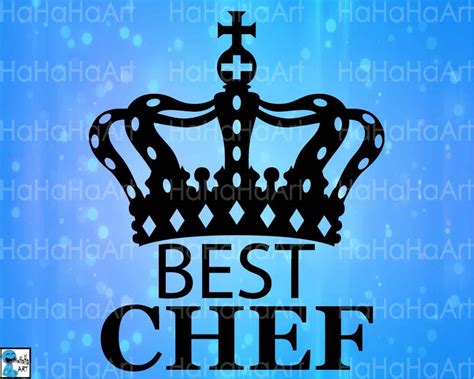 Kitchen Best Chef Crown Cutting Files Svg Png Jpg Eps Dxf - Etsy