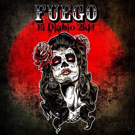 El Diablo (Original Mix) - song by Fuego | Spotify