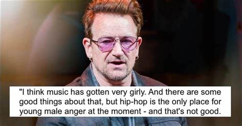 12 Bono Quotes That The World Could Definitely Live With Or Without