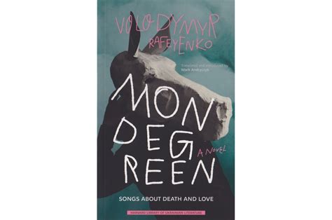 Rafeyenko, Volodymyr. "Mondegreen. Songs about Death and Love ...