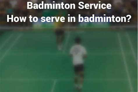 Badminton Service - How to Serve in Badminton? - The Badminton Guide