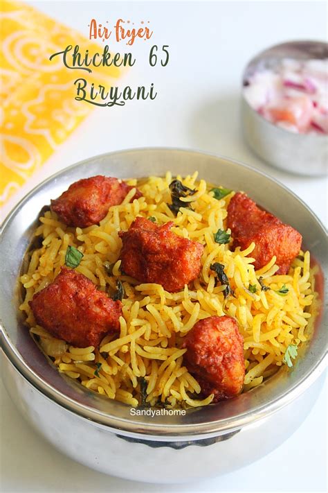 air fryer chicken 65 biryani recipe - Sandhya's recipes