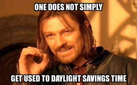 30 Daylight Saving Time Memes Everyone Can Relate To