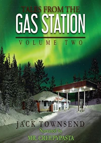 Read Book Tales from the Gas Station: Volume Two