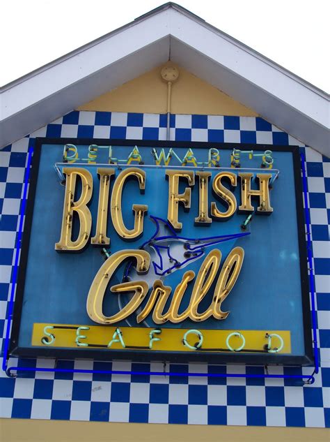 Been There Loved That: BIG FISH GRILL, Delaware