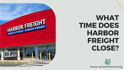 Harbor Freight Hours - What Time Does It Open & Close? In 2023 | A Guide!