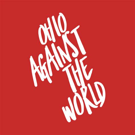 OHIO AGAINST THE WORLD - Ohio - Hoodie | TeePublic