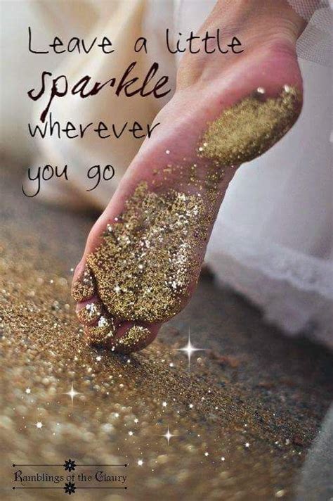 Pin on Character and Authentic... | Sparkle quotes, Glitter quotes, Cute quotes