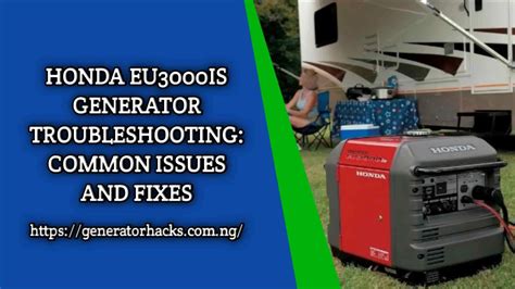 Honda EU3000is Generator Troubleshooting: Common Issues And Fixes ...