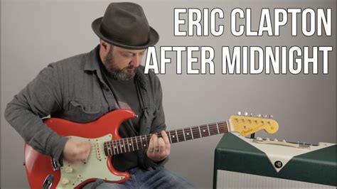 Eric Clapton "After Midnight" Guitar Lesson - JJ Cale Chords - Chordify