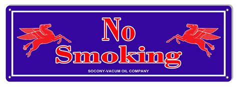 No Smoking Socony-Vacum Oil Company Sign 6x18 - Reproduction Vintage Signs