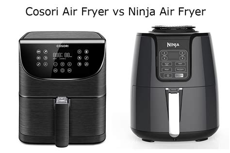 Cosori Air Fryer vs Ninja Air Fryer - What to pick?