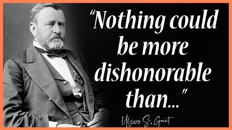 Ulysses S. Grant Quotes That Keep Us Calm Under Pressure - YouTube