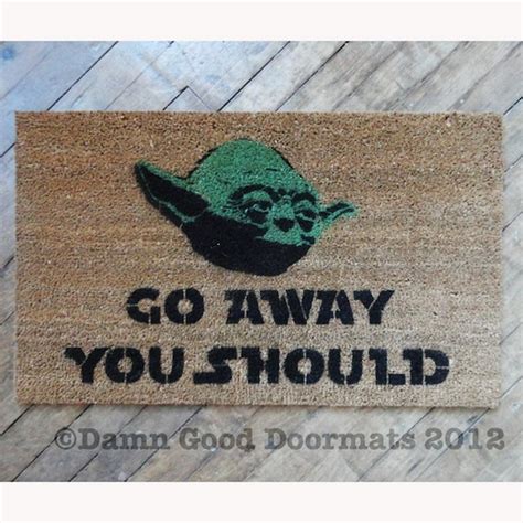 Star Wars -Yoda door mat -go away, you should doormat -geek stuff fan art