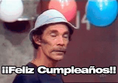 Feliz Cumpleaños Don Ramon GIF - FelizCumpleanos FelizCumple DonRamon ...