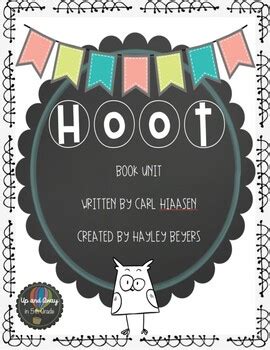 Hoot Book Unit by Up and Away in 5th Grade | Teachers Pay Teachers