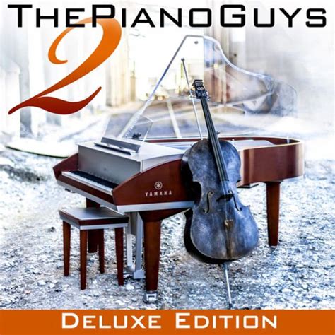 The Piano Guys 2 [Deluxe Edition CD/DVD] by The Piano Guys | CD ...