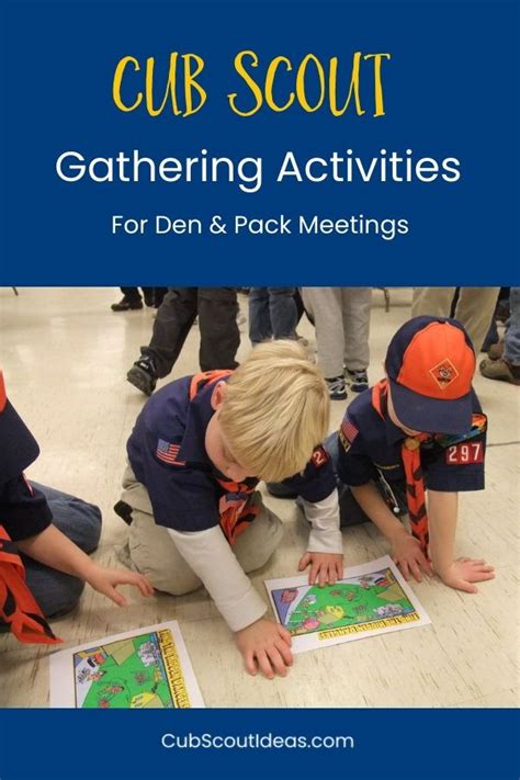 Cub Scout gathering activities are a great way to start your den or ...