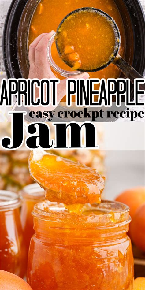 Apricot Pineapple Jam (Crockpot Recipe) - girl. Inspired.