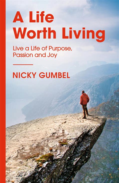 A Life Worth Living by Nicky Gumbel - Books - Hachette Australia