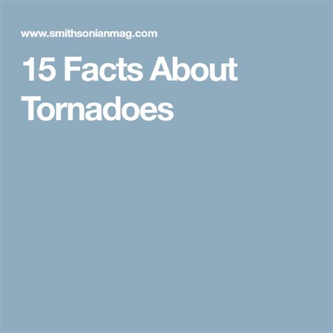 15 Facts About Tornadoes