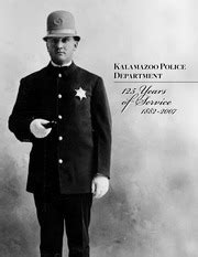 Kalamazoo Police Department - 125 Years of Service: 1882-2007 : City of ...