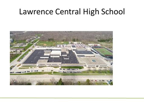 Lawrence Central High School Project