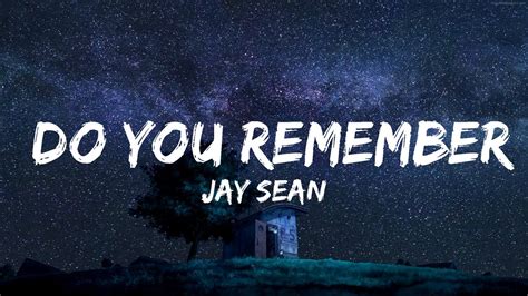 Jay Sean - Do You Remember (Lyrics) ft. Sean Paul, Lil Jon | 30 Mins. Trendy Music - YouTube