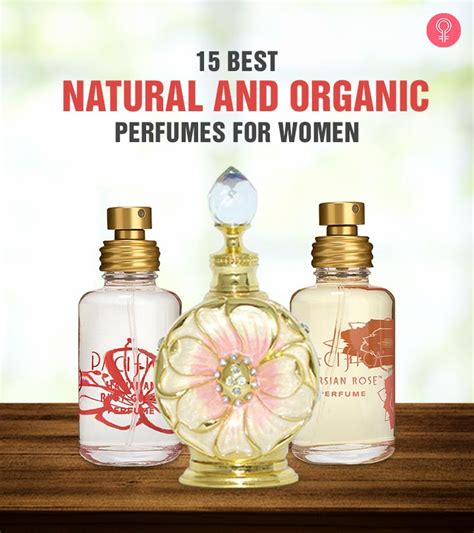 15 Best Natural Perfumes For Women (Reviews) That Can Make You Seductive!