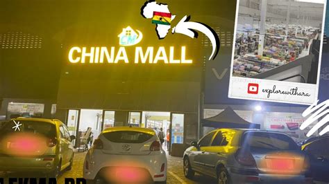 Why Everybody is Going to China Mall - Spintex |Accra -Ghana - YouTube