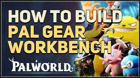 How to Build Pal Gear Workbench Palworld - YouTube