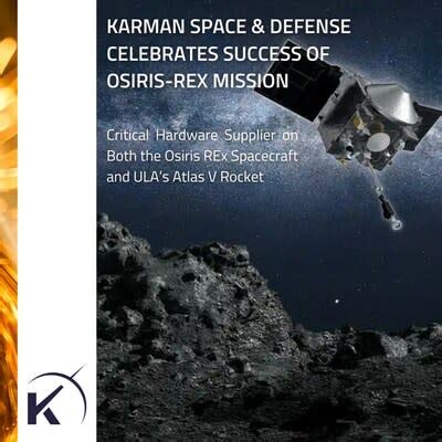 Karman Space & Defense Celebrates Crucial Role in the Success of NASA's OSIRIS-REx Mission