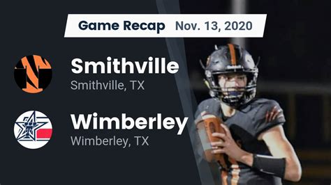 Smithville HS Football Video "Recap: Smithville vs. Wimberley 2020 ...