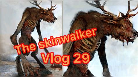 What are Skinwalker - YouTube