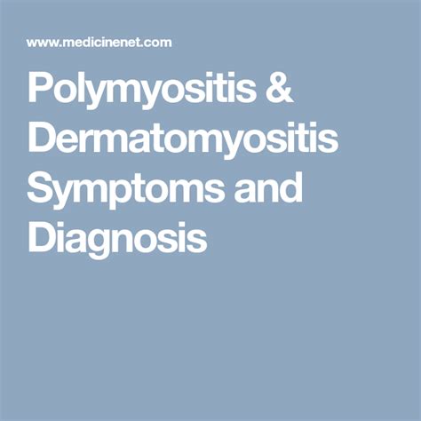 Polymyositis & Dermatomyositis Symptoms and Diagnosis | Polymyositis ...