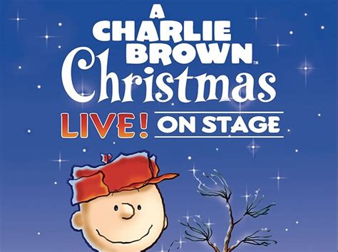 A Charlie Brown Christmas Live on Stage - Live Performing Arts ...