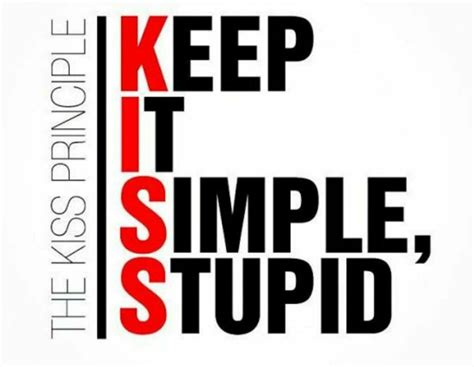 THE KISS PRINCIPLE