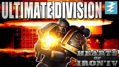 THE ULTIMATE DIVISION SUPER MARINE / SPACE MARINE - Hearts of Iron 4 ...