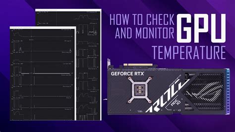 How To Check and Monitor GPU Temperature